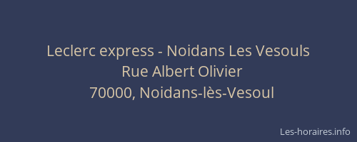 Leclerc express - Noidans Les Vesouls