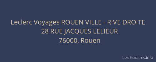 Leclerc Voyages ROUEN VILLE - RIVE DROITE