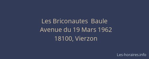 Les Briconautes  Baule