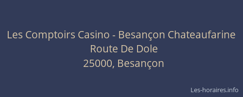Les Comptoirs Casino - Besançon Chateaufarine
