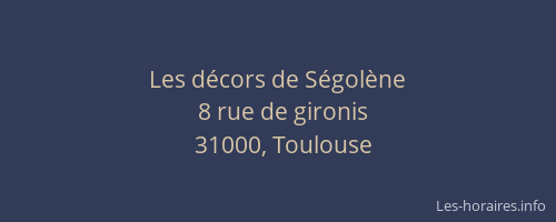 Les décors de Ségolène