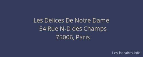 Les Delices De Notre Dame