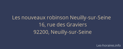 Les nouveaux robinson Neuilly-sur-Seine