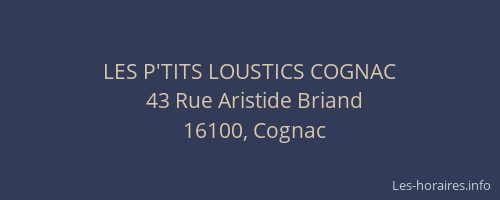 LES P'TITS LOUSTICS COGNAC