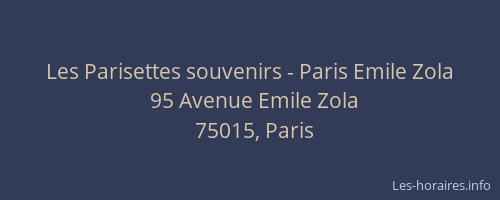 Les Parisettes souvenirs - Paris Emile Zola