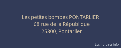 Les petites bombes PONTARLIER