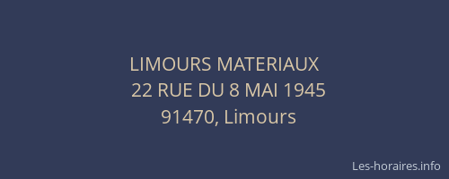 LIMOURS MATERIAUX
