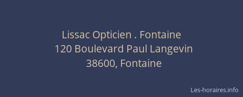 Lissac Opticien . Fontaine