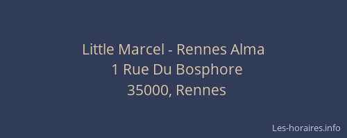 Little Marcel - Rennes Alma