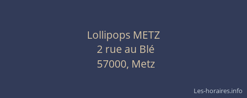 Lollipops METZ
