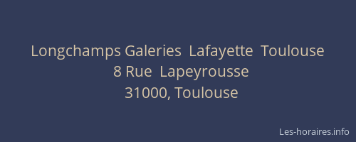 Longchamps Galeries  Lafayette  Toulouse