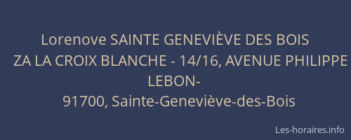 Lorenove SAINTE GENEVIÈVE DES BOIS