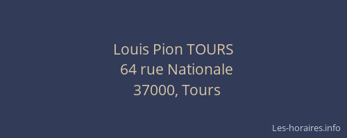 Louis Pion TOURS