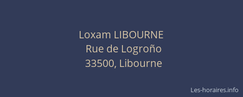 Loxam LIBOURNE