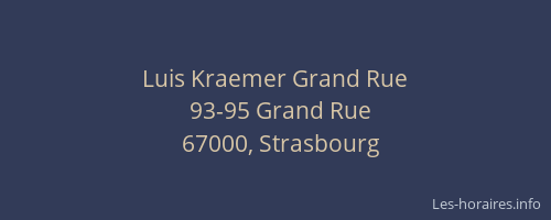 Luis Kraemer Grand Rue