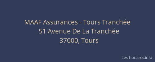 MAAF Assurances - Tours Tranchée