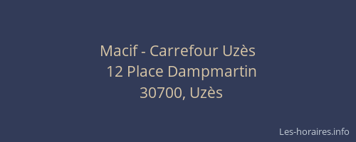 Macif - Carrefour Uzès