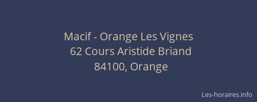 Macif - Orange Les Vignes