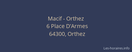 Macif - Orthez