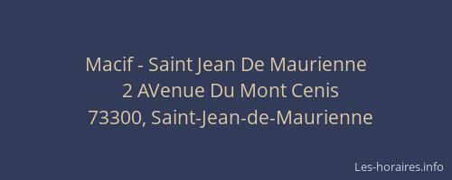 Macif - Saint Jean De Maurienne