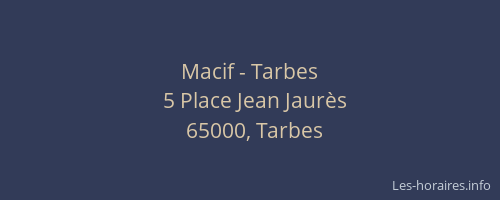 Macif - Tarbes