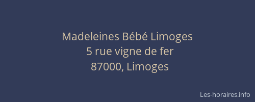 Madeleines Bébé Limoges