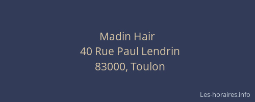 Madin Hair