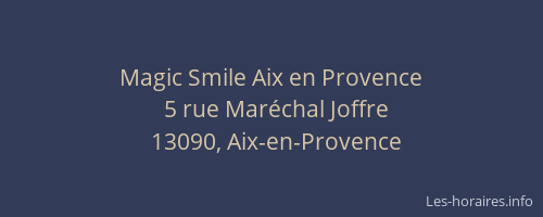 Magic Smile Aix en Provence