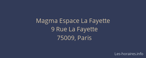 Magma Espace La Fayette