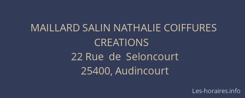 MAILLARD SALIN NATHALIE COIFFURES CREATIONS