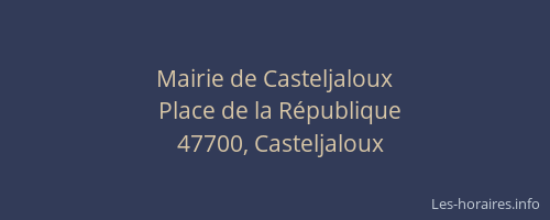Mairie de Casteljaloux