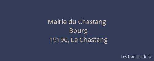 Mairie du Chastang