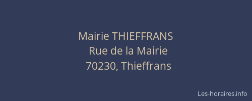 Mairie THIEFFRANS