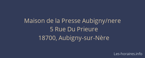 Maison de la Presse Aubigny/nere