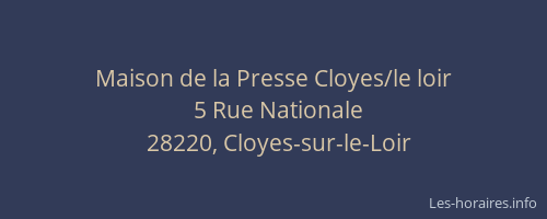 Maison de la Presse Cloyes/le loir