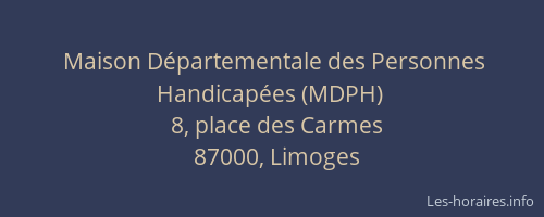 Maison Départementale des Personnes Handicapées (MDPH)