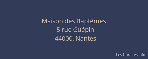 Maison des Baptêmes