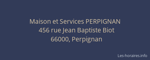 Maison et Services PERPIGNAN