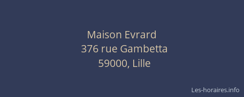 Maison Evrard