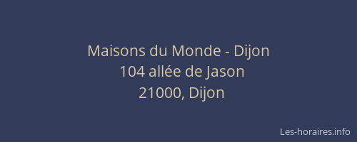 Maisons du Monde - Dijon