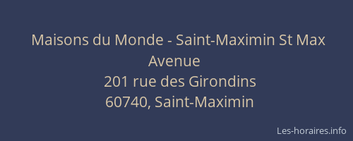 Maisons du Monde - Saint-Maximin St Max Avenue