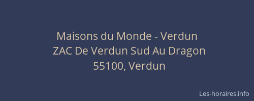 Maisons du Monde - Verdun