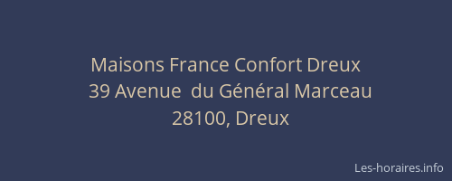 Maisons France Confort Dreux
