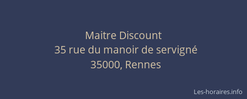 Maitre Discount