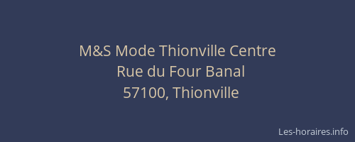 M&S Mode Thionville Centre
