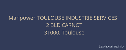 Manpower TOULOUSE INDUSTRIE SERVICES