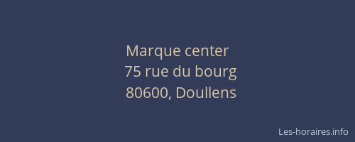 Marque center