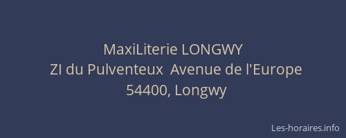 MaxiLiterie LONGWY