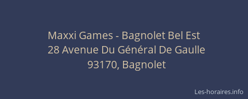Maxxi Games - Bagnolet Bel Est