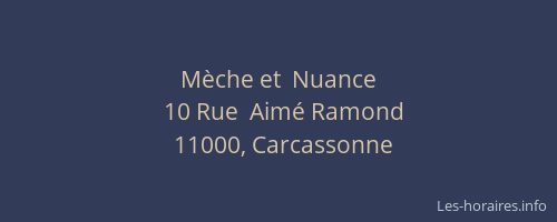 Mèche et  Nuance